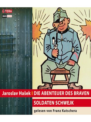 cover image of Die Abenteuer des braven Soldaten Schwejk